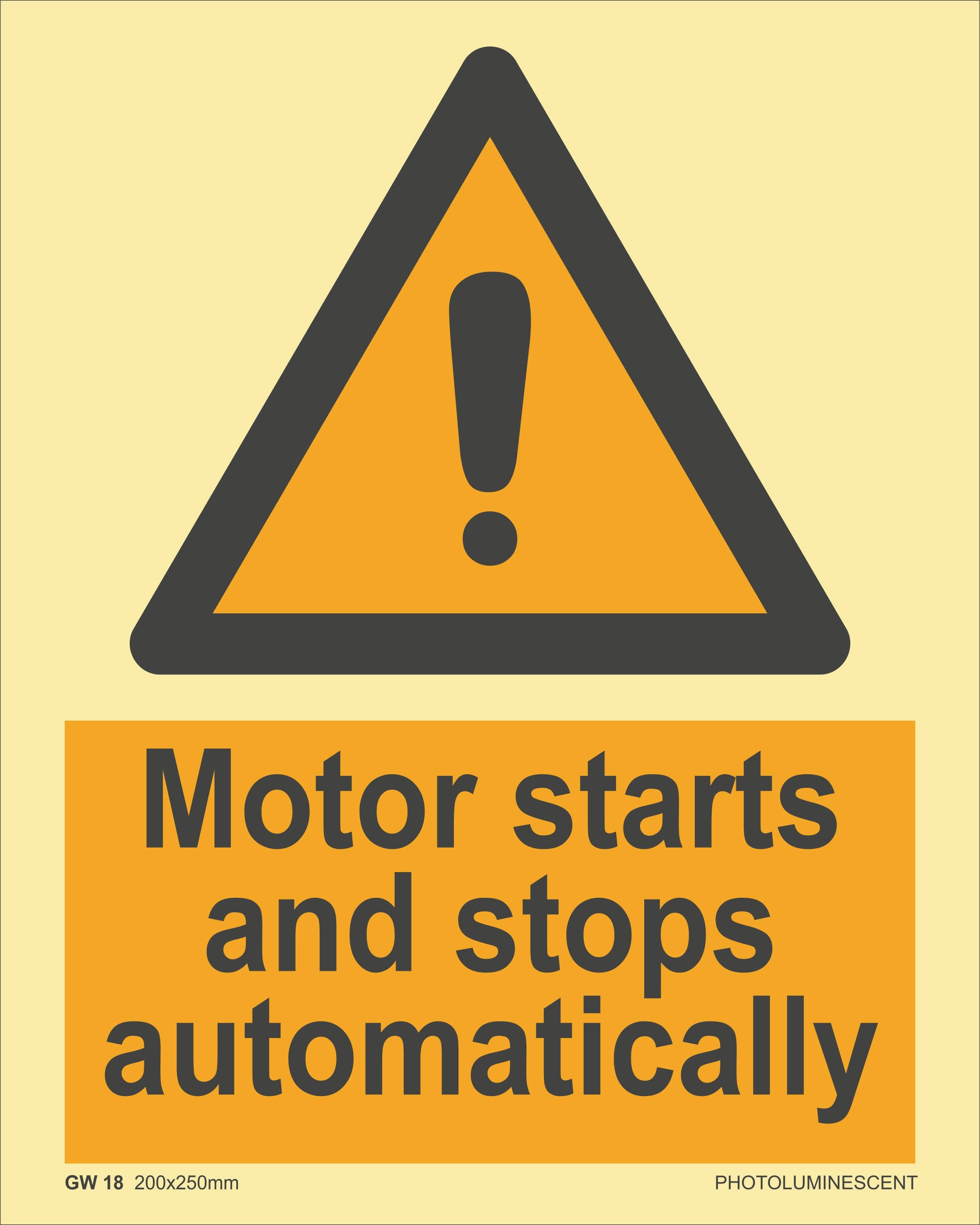 KTI Photo Luminescent Warning Signages MOTOR STARTS AND STOPS AUTOMATICALLY